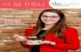 #95 la tribu - TBS Alumni · 2 La Tribu - no95 - Mai 2017 La Tribu TBS Alumni, le magazine des Toulouse Business School Alumni N° ISSN : 0-991-3424 Votre magazine est réalisé dans