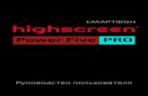 Power Five PRO - Highscreen five PRO.pdf · В экране Сервисы Google отметьте необходимые пункты ... верьте наличие обновлений