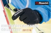 MULTISPORT/OUTDOOR 2017/18 COLLECTION · 2017. 11. 8. · CROSS COUNTRY COLLECTION 2017/18 MULTISPORT/OUTDOOR COLLECTION 2017/18 Dauerhaft wasserdichte und atmungsaktive Membrane