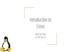 Introduction to Linux - RIT Linux Users GroupIntroduction to Linux Justin W. Flory CC-BY-SA 4.0 UNIX 101 To understand Linux, you need to understand what UNIX is, 30 years ago… 1969: