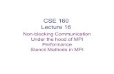 Non-blocking Communication Under the hood of MPI ...cseweb.ucsd.edu/classes/fa13/cse160-a/Lectures/Lec16.pdfLecture 16 Non-blocking Communication Under the hood of MPI Performance
