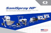 3J0080EN-D SaniSpray HP Brochure...The industry's first airless high production equipment built specifically ... disinfecting and deodorizing jobs. Food Services Transportation Housing