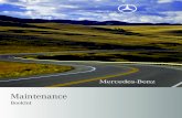 Maintenance Booklet - Mercedes-Benz of Raleigh...A descriptive listing of the service items are contained in this booklet starting on (Y page 10). Following each maintenance service,