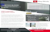 VENETIAN BLINDS · PDF file VENETIAN BLINDS Naturally elegant, these beautifully finished Venetian blinds are a very effective window dressing. Venetian blinds offer so much versatility
