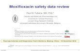 Moxifloxacin safety data review - UCLouvain · 12/18/2016  · Moxifloxacin (possibly) – induced seizures are described 18-12-2016 Fluoroquinolones and RTI, Beijing, China 15 Quoting: