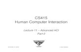 CS415 Human Computer Interaction - mercury.pr.erau.edumercury.pr.erau.edu/.../Lectures/Fall-2016/Lecture-Week-11-2-graysc… · Human Computer Interaction Lecture 11 – Advanced