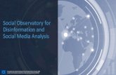 Social Observatory for Disinformation and Social Media ... · Social Observatory for Disinformation and Social Media Analysis. Title. Coordination & Support Action. Funding scheme.