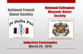 National Collegiate National French Hispanic Honor Honor ...webmedia.jcu.edu/language/files/2015/03/Honor-society-2015.pdf · Honor Society Pi Delta Phi Kappa Eta Chapter . Dr. Hélène