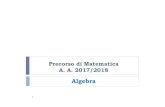 Precorso di Matematica A. A. 2017/2018Il reciproco di una frazione algebrica si ottiene scambiando il numeratore con il denominatore (si richiede che anche il numeratore sia non nullo).