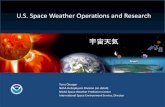 U.S. Space Weather Operations and Research · U.S. Space Weather Operations and Research . Terry Onsager . NASA Heliophysics Division (on detail) NOAA Space Weather Prediction Center
