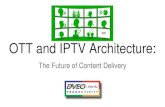 OTT and IPTV Architecture - Trend Lines ¢â‚¬“The global video streaming market size was valued at USD