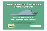 Dangerous Animals Initiative · dangerous animals. Virginia, unlike Ohio, has regulations in place addressing the private possession of potentially dangerous animals. However, in