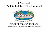 Petal Middle School ... PETAL MIDDLE SCHOOL 203 East Central Avenue Petal, MS 39465 (601)584-6301 Fax: