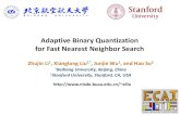 Adaptive Binary Quantization for Fast Nearest Neighbor Searchsites.nlsde.buaa.edu.cn/~xlliu/ECAI2016_slides.pdf · 2016. 10. 31. · An adaptive binary quantization method: jointly
