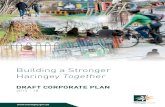 Building a Stronger Haringey Together€¦ · 2015 - 18. 2 Haringey Corporate Plan 2015 - 18. Haringey Corporate Plan 2015 - 18 3 ... December 17th through to January 16th. Recommendations