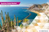 Mercado Hotelero en España - Islas Canarias 1 · Market in Spain: Canary Islands", published for the first time in 2016, which analyses *the four main islands (Gran Canaria, Tenerife,