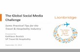 The Global Social Media Challenge - Lionbridgeinfo.lionbridge.com/rs/lionbridge/images/travel_GlobalSocialMedia_E… · The Global Social Media Challenge September 13, 2012 Some Practical