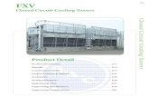 Closed Circuit Cooling Towers - food processing equipment · 2013. 1. 28. · FXV E11 Baltimore Aircoil Company Single Cell Capacity: 26 – 624 Nominal Tons 78.7 – 1,872 GPM of