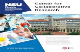 Center for Collaborative Researchand... · The Center for Collaborative Research is a newly constructed, revolutionary research facility that is located on Nova Southeastern University’s