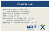 Prospecting Prospecting.pdf · 2019. 10. 31. · Adding a Guest Card (2-6) Other Resident vs. Co-Resident (6) Sharing a Guest Card (7-8) Phone log (9-10) Searching for Prospects (11-15)