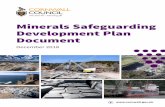 Minerals Safeguarding Development Plan Document · since prehistoric times, contributing to its heritage, geodiversity and communities. Despite the decline in mining and the reduction