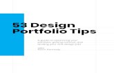 53 Portfolio Hacks · I’ve compiled a list of 53 portfolio hacks, tips, and tricks to help you land your first design job. For more clarity, I’ve broken the tips into the following
