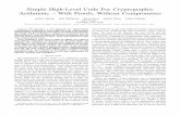 Simple High-Level Code For Cryptographic Arithmetic – With ......Simple High-Level Code For Cryptographic Arithmetic – With Proofs, Without Compromises Andres Erbsen Jade Philipoom