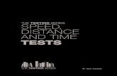 SPEED, DISTANCE AND TIME TESTS...SPEED, DISTANCE AND TIME TESTS Orders: Please contact How2become Ltd, Suite 2, 50 Churchill Square Business Centre, Kings Hill, Kent ME19 4YU.