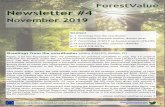 Newsletter #4 - ForestValue · ice between the participants. Thus - the outreach seminar was very successful in its main focus: networking – all participants connected to new initiatives