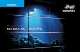 Most precise. State-of-the-art. Future proof. BROADCAST ... · capabilities required by broadcast professionals. No compromises in core features like colour reproduction, resolution,