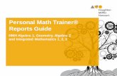Personal Math Trainer® Reports Guide...Personal Math Trainer Reports Overview 4 Your students have completed assignments using the Personal Math Trainer, now you want to see how they