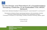 On the Design and Placement of a Supplementary Damping ... · Omar Kotb. Elkraft 2017. Chalmers University of Technology. Gothenburg, Sweden. 2017-05-18. 2 Presentation Outline •