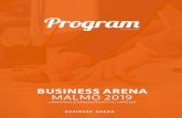 Program - Business Arena · sociala medier @businessarenafn. ANVÄND APPEN PÅ BUSINESS ARENA MALMÖ 2019 ... Det kan vara svårt att greppa att lösningen på några av de riktigt