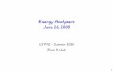 Energy AnalyzersEnergy Analyzers June 26, 2008June 26, 2008 Analyzers.pdf · Energy Analyzer Yingjie Li Tune Measurements Adam Lichtl Resonances Finn O’Shea Friday, 6/27, 9:30 AM