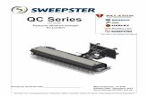 QC Series - Sweepster Broomssweepsterbrooms.com/manuals/QC 221 51-4162.pdfThe primary responsibility for safety with equipment falls to the operator. Make sure the equipment is operated