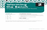 Warming 2 the Bench - Kyrene School District · 2019. 1. 14. · LESSON 2: Warming the Bench • M2-125 Ordering Fractions, Decimals, and Percents ACTIVITY 2.1 Each student has been