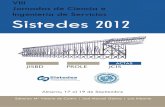 Almería, 17 al 19 de SeptiembreInformática Aplicada (TIC-211). Las Jornadas SISTEDES 2012 están compuestas por las XVII Jornadas de Ingeniería del Software y de Bases de Datos