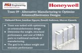 Team 09 -Alternative Manufacturing to Optimize Avionics ...€¦ · Final Prototype: DMLS Solid. Test Results & Conclusions Additive manufacturing, allows for new complex part geometries