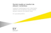 Social media şi mediul de afaceri românesc · Page 2 Despre studiul “Social media şi mediul de afaceri românesc” Studiul analizează răspunsurile a 173 de reprezentanţi