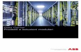 Data Center Prodotti e soluzioni modulari · Data Aire (DAP and DART) DNP3 Serial EST3 Quickstart (UTC Security) EST3 (UTC Security) Fike Cheetah ISCAN Gamewell - FCI (7100, 7200,