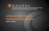 Jefferies 2015 Global Healthcare Conference · Jefferies 2015 Global Healthcare Conference . June 4, 2015 ... Herpes Simplex Virus 2 (HSV-2) Therapeutics ... • Hearing loss is a