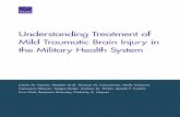 Understanding Treatment of Mild Traumatic Brain Injury in ... · iv Understanding Treatment of Mild Traumatic Brain Injury in the Military Health System of the Secretary of Defense,