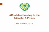 Affordable Housing in the Triangle: A Primer...• Rezoning-based – Approval of rezoning tied to inclusionary requirement . Fees-in-Lieu • Arguments in favor: – Fees may produce