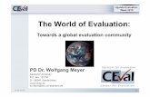 The World of Evaluation - WordPress.com · Uganda Evaluation Week 2015 The World of Evaluation: Towards a global evaluation community 11.03.2015 1 PD Dr. Wolfgang Meyer Saarland University