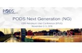 PODS Next Generation (NG) - Esri ... PODS Organization • PODS Member Organizations – Operators, Service Providers • Domestic (US) and International (Canada, Europe) • Strategic