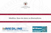 Medline: Base de datos en Biomedicina - UCM · 2019. 11. 5. · Base de datos bibliográfica producida por la National Library of Medicine (NLM). Es la base de datos bibliográfica