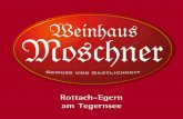Rottach-Egern am Tegernsee - Moschner · 2014. 1. 2. · Keine Frage also, dass Einheimische und Besucher einiges nachzuholen hatten, als Paul Moschner anno 1954 im Zentrum von RottachEgern