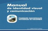 de identidad visual y comunicación...Generalidades El logosímbolo de Parques Nacionales Naturales de Colombia nació en junio de 1984 bajo el nombre de Sistema de Parques Nacionales