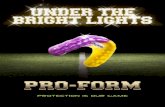 PROTECTION IS OUR GAME - Mabel Dental Lab · around. Pro-form custom made mouthguards are used by professional and amateur athletes in almost every sport, all over the world. This