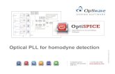 OptiSPICE Applications - Optical PLL for homodyne detection...Phase Locked Loop OFF. 11 Simulation results –PLL on When the PLL is activated the frequency/phase of the local oscillator